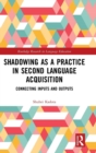Image for Shadowing as a Practice in Second Language Acquisition