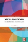 Image for Writing qualitatively  : the selected works of johnny saldaäna
