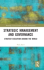 Image for Strategic management and governance  : strategy execution around the world