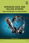 Image for Speaking data and telling stories  : data verbalization for researchers