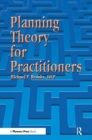 Image for Planning Theory for Practitioners