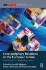 Image for Core-periphery relations in the European Union  : power and conflict in a dualist political economy