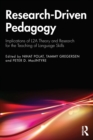Image for Research-Driven Pedagogy : Implications of L2A Theory and Research for the Teaching of Language Skills