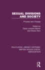 Image for Sexual divisions and society  : process and change