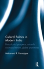 Image for Cultural Politics in Modern India