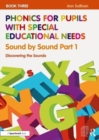 Image for Phonics for Pupils with Special Educational Needs Book 3: Sound by Sound Part 1