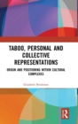 Image for Taboo, Personal and Collective Representations