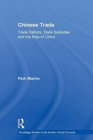 Image for Chinese trade  : trade deficits, state subsidies and the rise of China