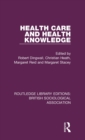 Image for Health Care and Health Knowledge