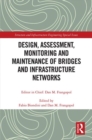 Image for Design, Assessment, Monitoring and Maintenance of Bridges and Infrastructure Networks
