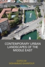 Image for Contemporary Urban Landscapes of the Middle East