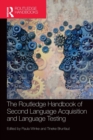 Image for The Routledge Handbook of Second Language Acquisition and Language Testing