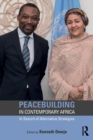 Image for Peacebuilding in contemporary Africa  : in search of alternative strategies