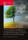 Image for The Routledge Handbook of the Bioarchaeology of Climate and Environmental Change