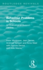 Image for Behaviour problems in schools  : an evaluation of support centres