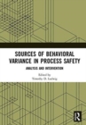 Image for Sources of Behavioral Variance in Process Safety
