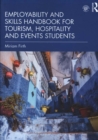 Image for Employability and skills handbook for tourism, hospitality and events students