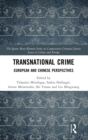 Image for Transnational crime  : European and Chinese perspectives