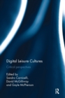 Image for Digital Leisure Cultures