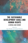 Image for The sustainable development goals and human rights  : a critical early review