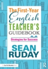 Image for The First-Year English Teacher&#39;s Guidebook