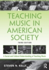 Image for Teaching Music in American Society
