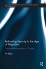 Image for Rethinking security in the age of migration  : trust and emancipation in Europe