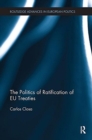 Image for The Politics of Ratification of EU Treaties