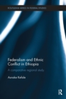 Image for Federalism and Ethnic Conflict in Ethiopia