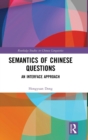Image for Semantics of Chinese Questions