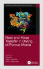 Image for Heat and mass transfer in drying of porous media