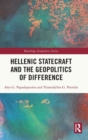 Image for Hellenic Statecraft and the Geopolitics of Difference