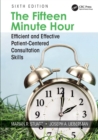 Image for The fifteen minute hour  : therapeutic talk in primary care