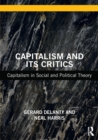 Image for Capitalism and its critics  : capitalism in social and political theory