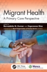 Image for Migrant Health : A Primary Care Perspective