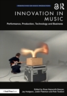 Image for Innovation in music  : performance, production, technology, and business