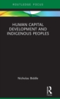 Image for Human Capital Development and Indigenous Peoples