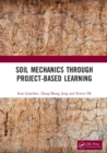 Image for Soil Mechanics Through Project-Based Learning