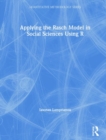 Image for Applying the Rasch Model in Social Sciences Using R