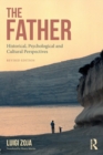 Image for The father  : historical, psychological and cultural perspectives