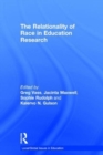 Image for The Relationality of Race in Education Research