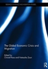 Image for The Global Economic Crisis and Migration