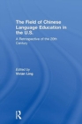 Image for The Field of Chinese Language Education in the U.S.