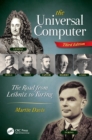 Image for The universal computer  : the road from Leibniz to Turing