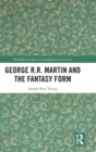 Image for George R.R. Martin and the Fantasy Form