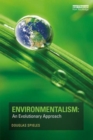Image for Environmentalism  : an evolutionary approach
