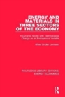 Image for Energy and Materials in Three Sectors of the Economy