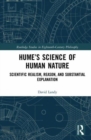 Image for Hume&#39;s Science of Human Nature : Scientific Realism, Reason, and Substantial Explanation
