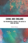 Image for China and England  : the preindustrial struggle for justice in word and image