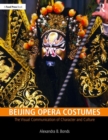 Image for Beijing opera costumes  : the visual communication of character and culture